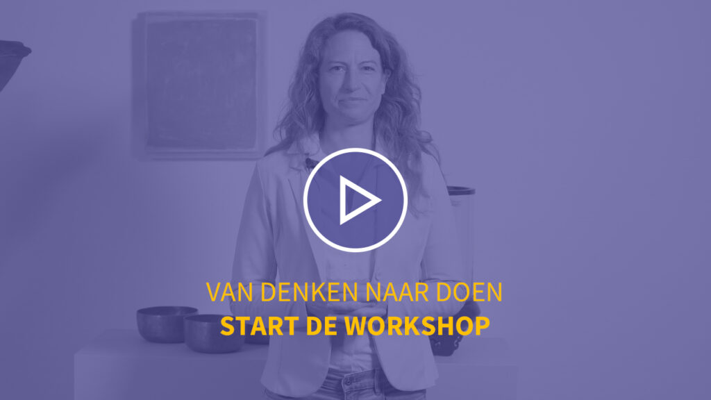 workshop van denken naar doen